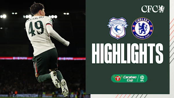 2MINS_Cardiff_City_1-3_Chelsea_QF_Carabao_Cup_2025-26.webp